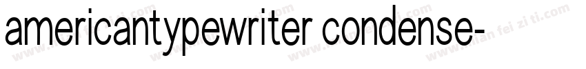 americantypewriter condense字体转换